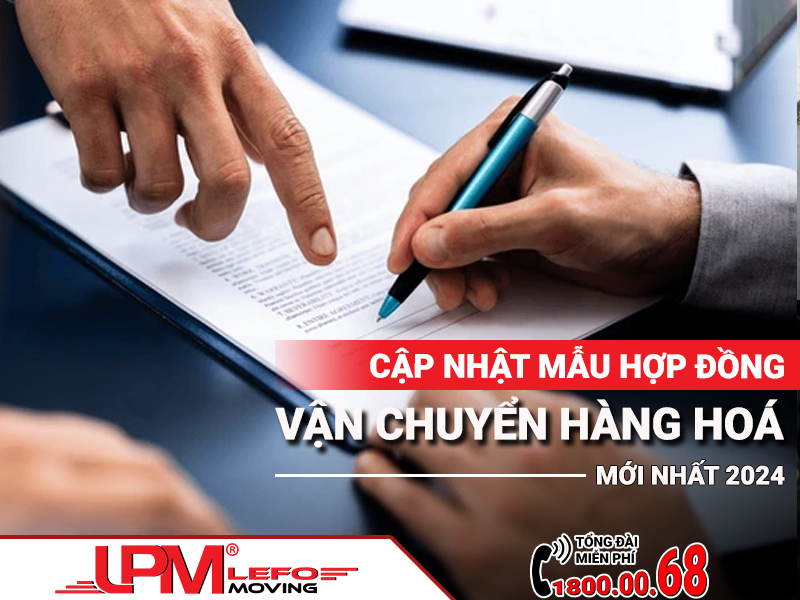 Cập nhật mẫu hợp đồng vận chuyển hàng hóa mới nhất 2024