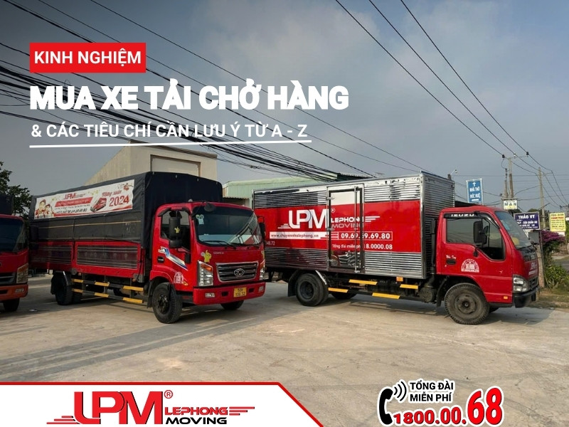 10 kinh nghiệm mua xe tải chở hàng