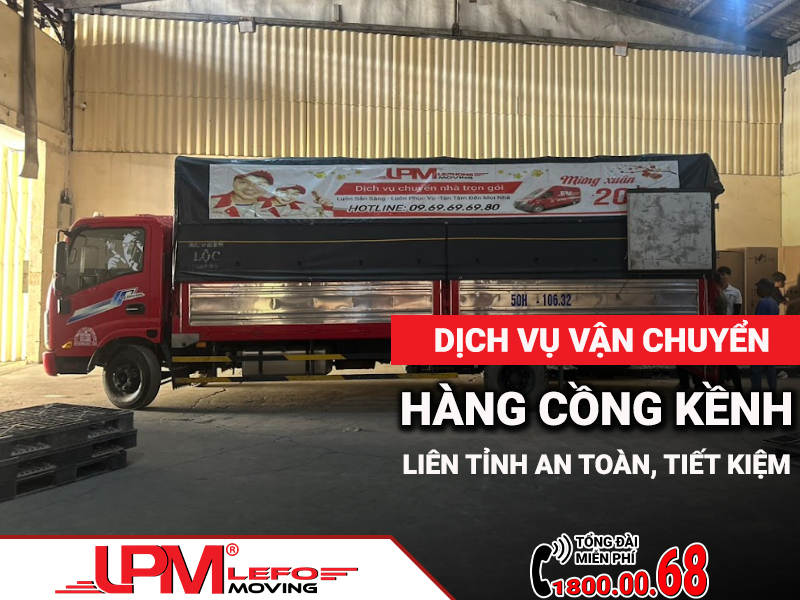 Dịch vụ vận chuyển hàng cồng kềnh liên tỉnh an toàn, tiết kiệm