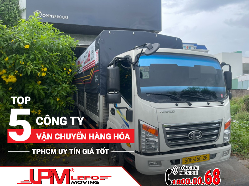 Top 5 công ty vận chuyển hàng hóa TPHCM uy tín giá tốt